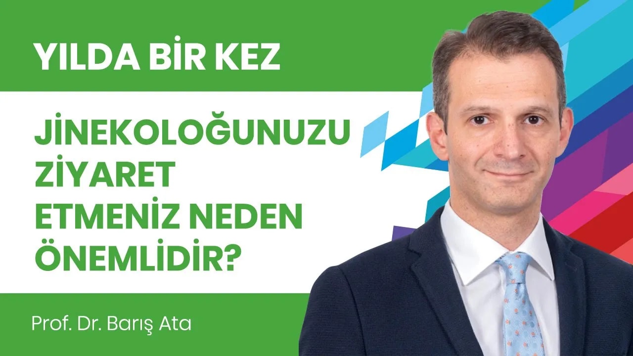 Niçin yılda bir kez jinekoloğunuzu ziyaret etmelisiniz?
