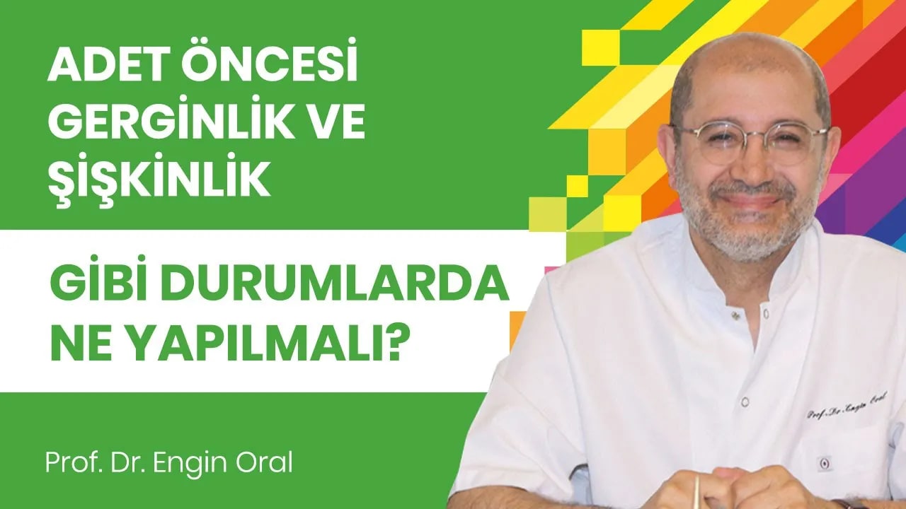 Adet öncesi gerginlik, sinirlilik, şişkinlik, memelerde ağrı olması durumunda ne yapılmalı?