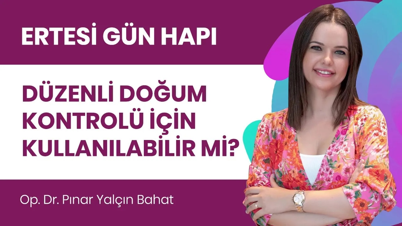 Ertesi gün hapı düzenli doğum kontrolü amacıyla kullanılabilir mi?