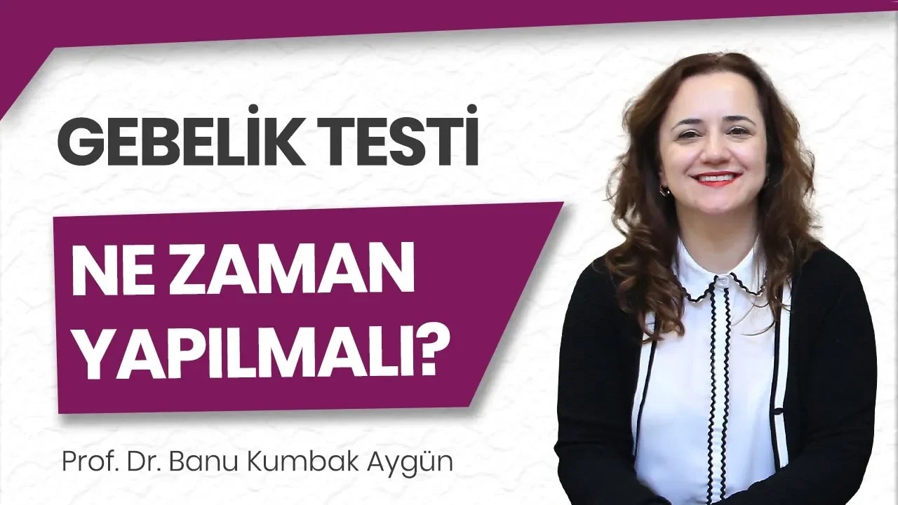 Hamilelik testi ne zaman yapılmalı?